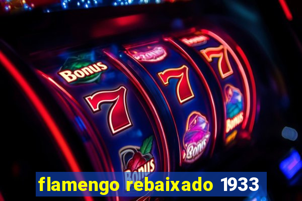 flamengo rebaixado 1933